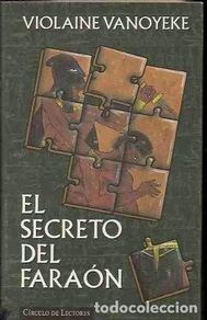 Bücher: El Secreto Del Faraon - Violaine Vanoyeke